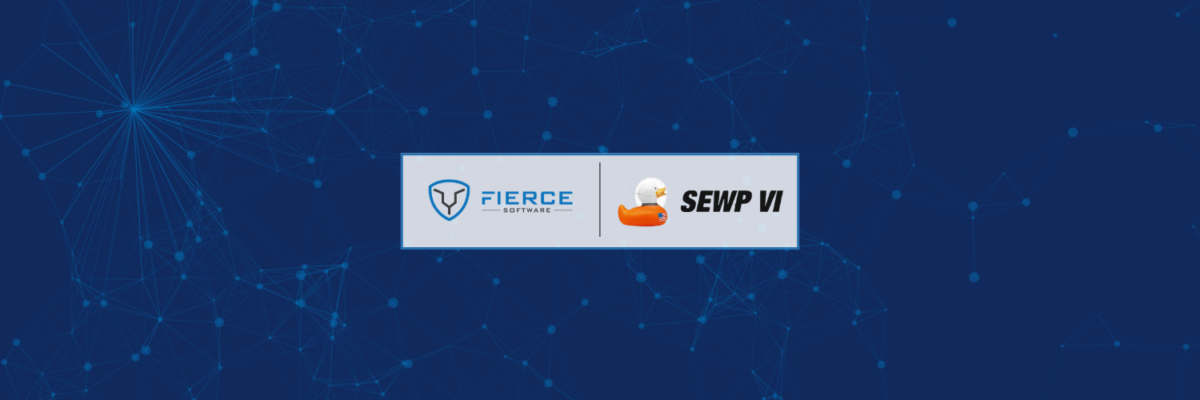 Fierce Software and SEWP VI